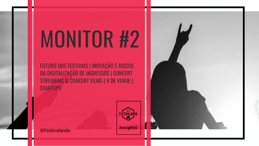 Monitor #2 Festivalando Insights (1)
