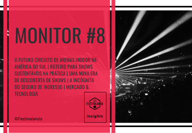 Monitor #8 Festivalando Insights