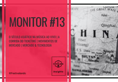 Monitor #13 Festivalando Insights (1)