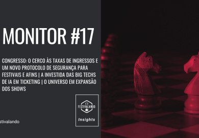 Monitor #17 Festivalando Insights